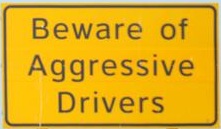 bewareofaggressivedrivers.jpg