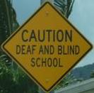 cautiondeafandblindschool.jpg