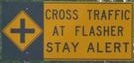 crosstrafficatflasherstayalert.jpg