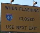 i40closedwhenflashingusenextexit.jpg