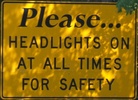 pleaseheadlightsonatalltimesforsafety-hoaatfs-close.jpg