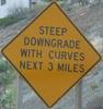 steepdowngradewithcurvesnext3miles-steep-close.jpg